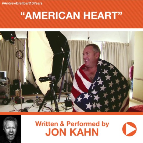 Andrew Breitbart 10 Year Tribute - American Heart by Jon Kahn