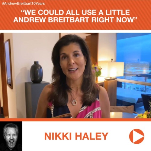 Andrew Breitbart 10 Year Tribute - Nikki Haley
