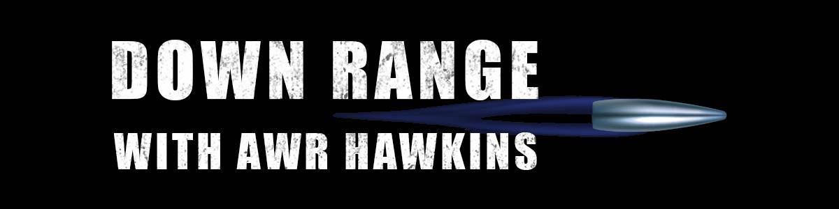 Down Range with AWR Hawkins